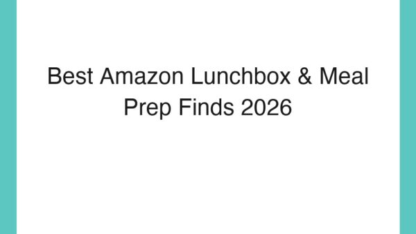 Best Amazon Lunchbox & Meal Prep Finds 2026